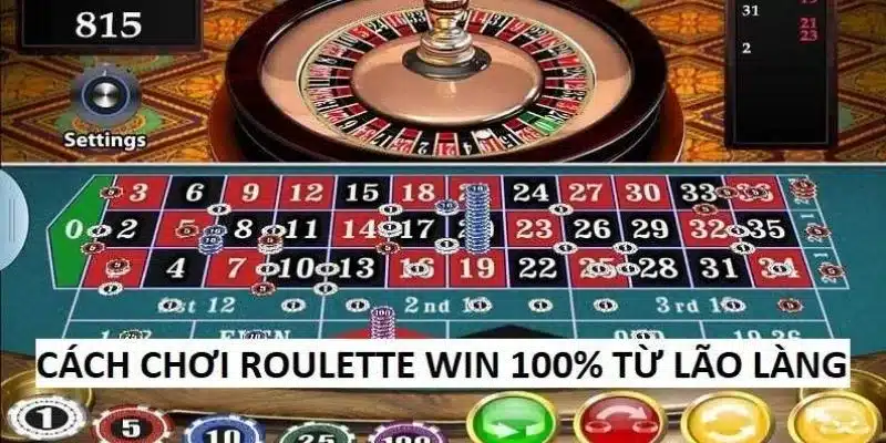 Hướng dẫn cách chơi Roulette từng bước tại nhà cái